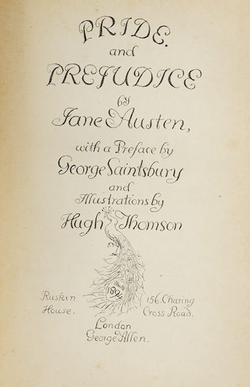 Austen, Jane - Pride and Prejudice ... with a Preface by George Saintsbury and Illustrations by Hugh Thomson. first edition thus. decorated title, frontis., many text illus. and decorations, dedication leaf and half titl